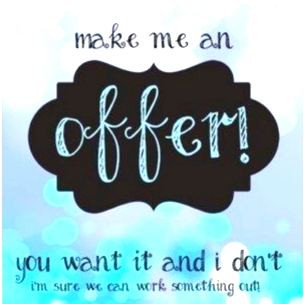 Taking reasonable offers